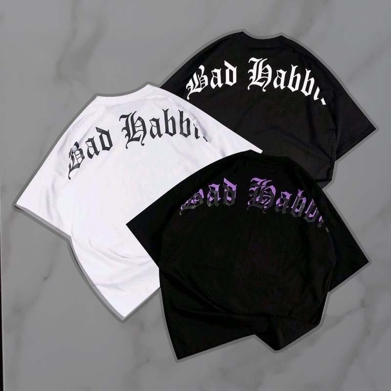 GSC - Baju OVERSIZE BAD HABBITS FONT / Kaos Oversize Terbaru