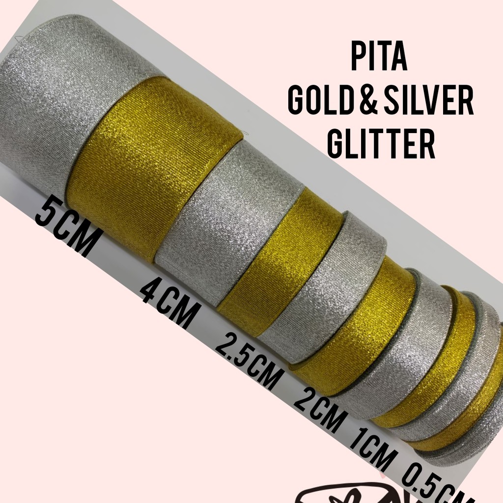 18 METER -  PITA GOLD &amp; SILVER GLITTER | 5 MACAM SIZE