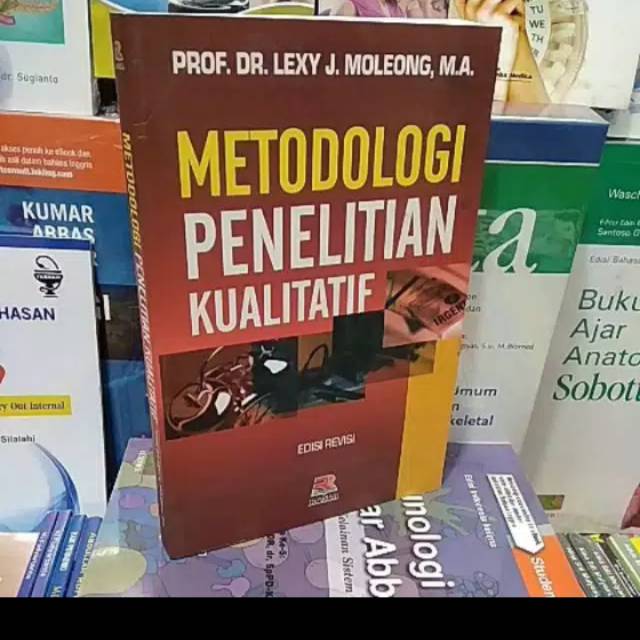 Metodologi Penelitian Kualitatif Lexy Moleong 2017 Shopee Indonesia