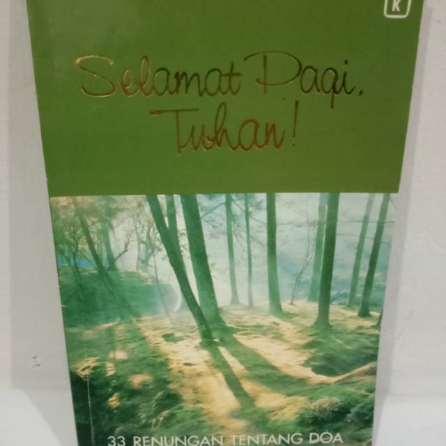 BUKU ORIGINAL SELAMAT PAGI TUHAN 33 RENUNGAN TENTANG DOA.