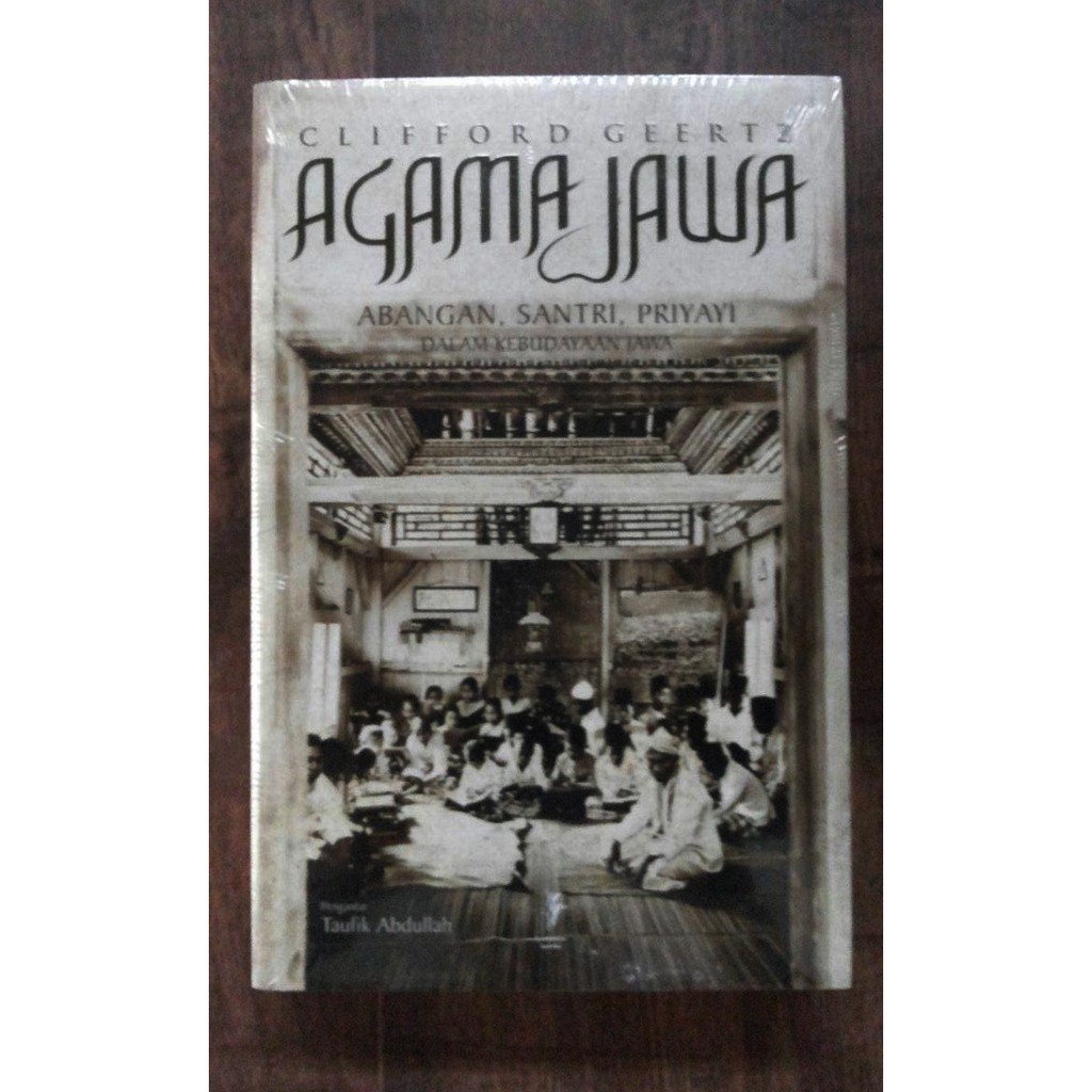 Agama Jawa : Abangan, Santri, Priyayi