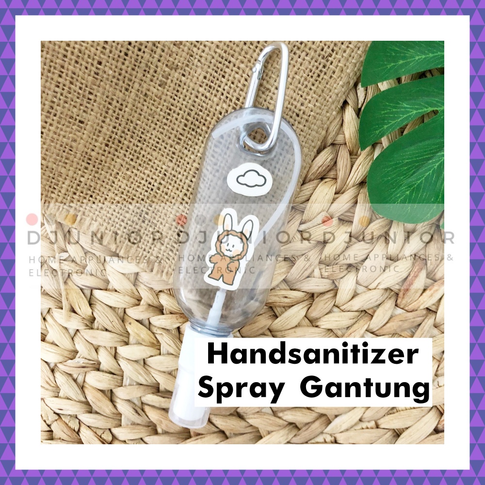 DJR - HANDSANITIZER GANTUNGAN BOTOL SPRAY SEMPROT / HAND SANITIZER GEL