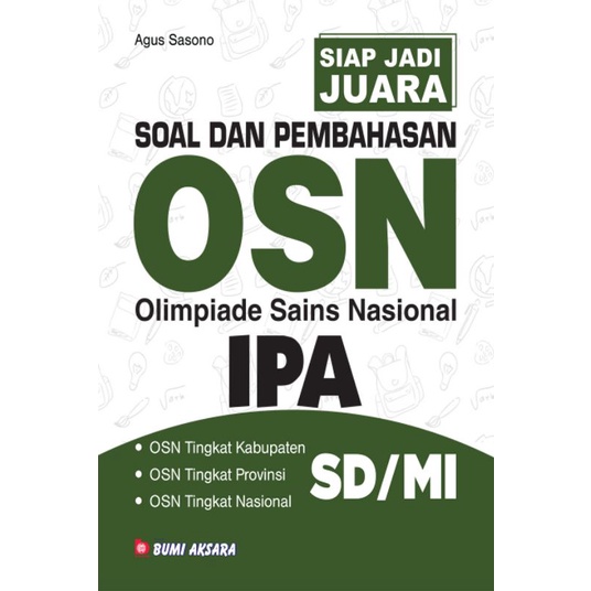 Soal dan Pembahasan OSN (Olimpiade Sains Nasional) IPA SD/MI - Agus Sasono