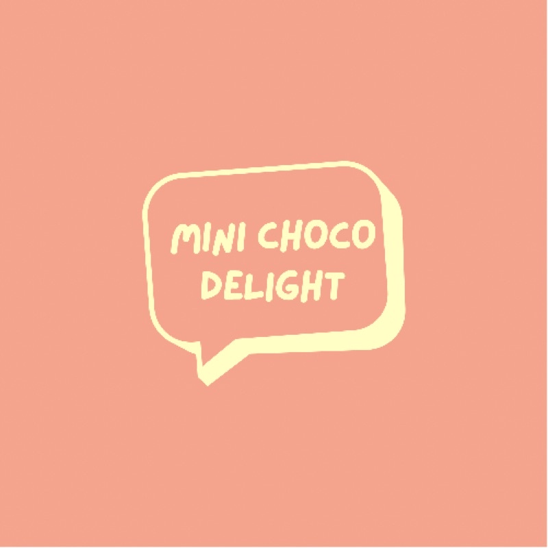 

Choco Delight Mini size