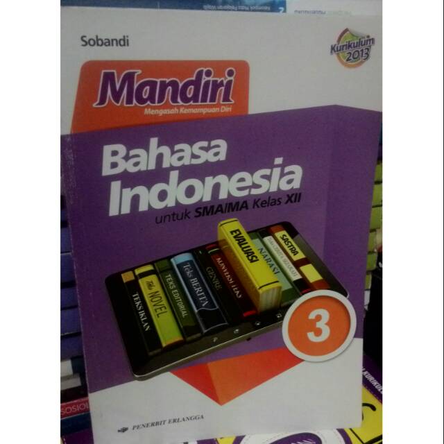 

BUKU SOAL MANDIRI BAHASA INDONESIA KLS XII SMA