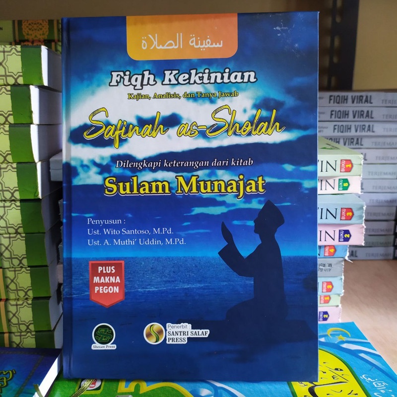 

Terjemah Safinatu Sholah/Fiqh Kekinian (Buku Lirboyo)