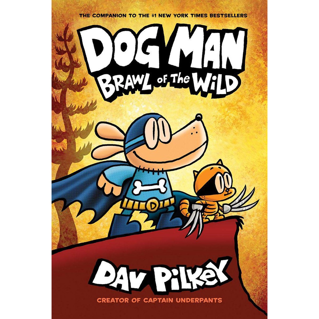 

Dog Man Brawl of the Wild From the Creator of Captain Underpants (Dog Man 6)