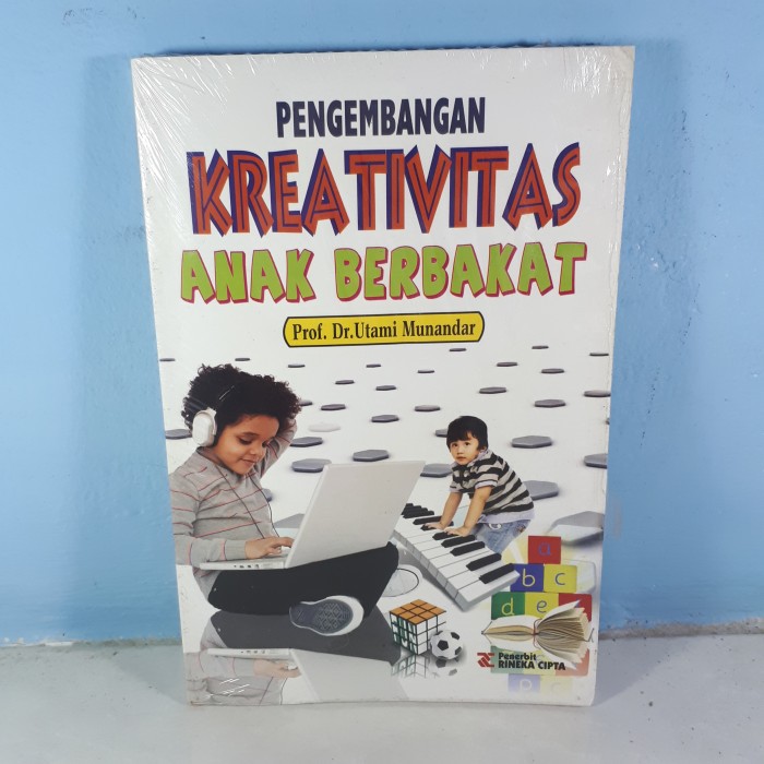 PENGEMBANGAN KREATIVITAS ANAK BERBAKAT
