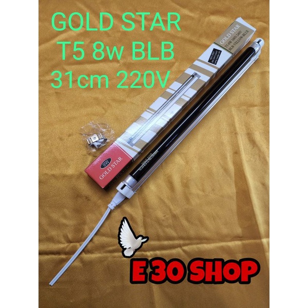 Lampu UV T5 SET8 Watt BLB BLB (Cek uang palsu) GOLD STAR