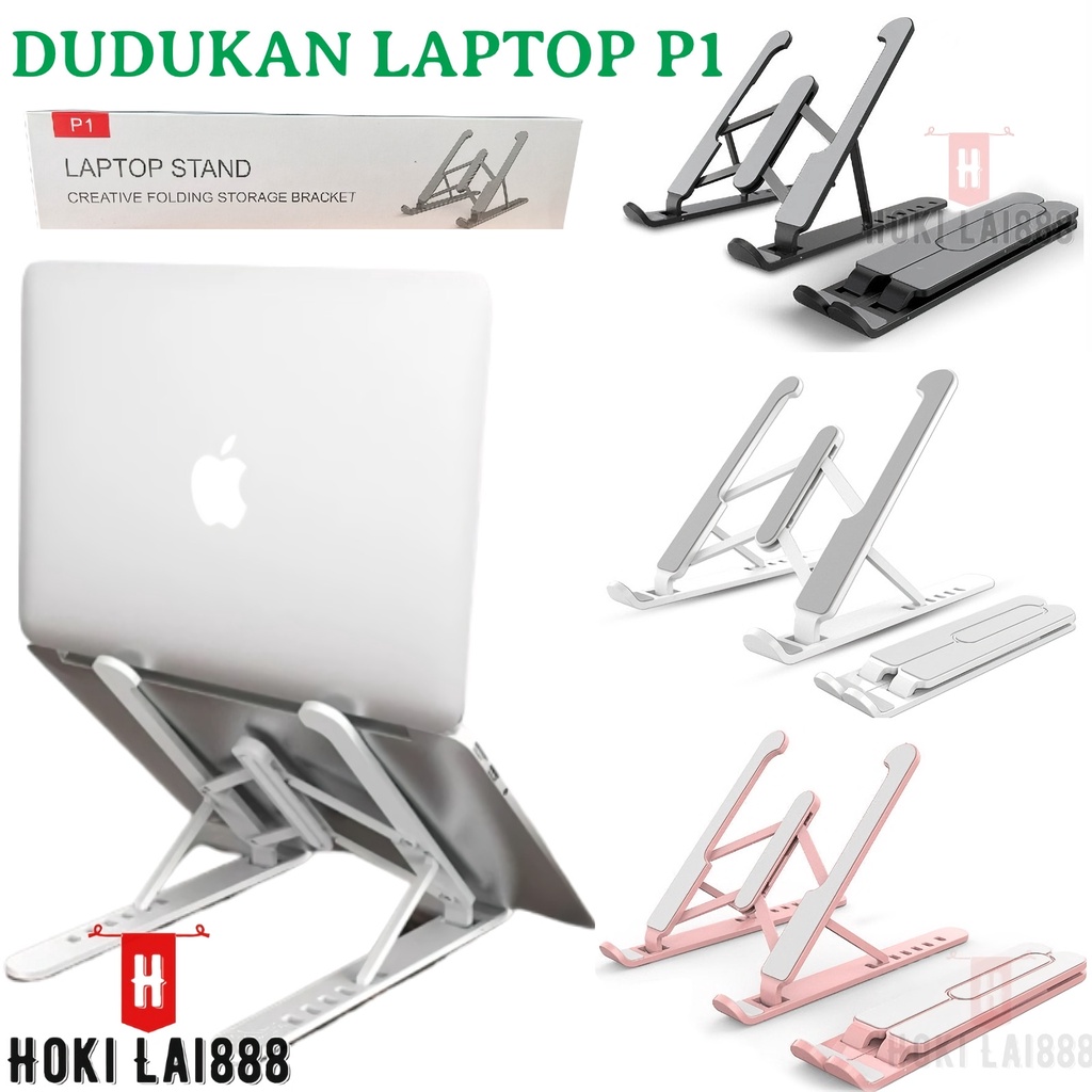 [HKL] LAPTOP STAND P1 / HOLDER LAPTOP LIPAT P1 DUDUKAN LAPTOP STAND PORTABLE HOLDER  ADJUSTABLE