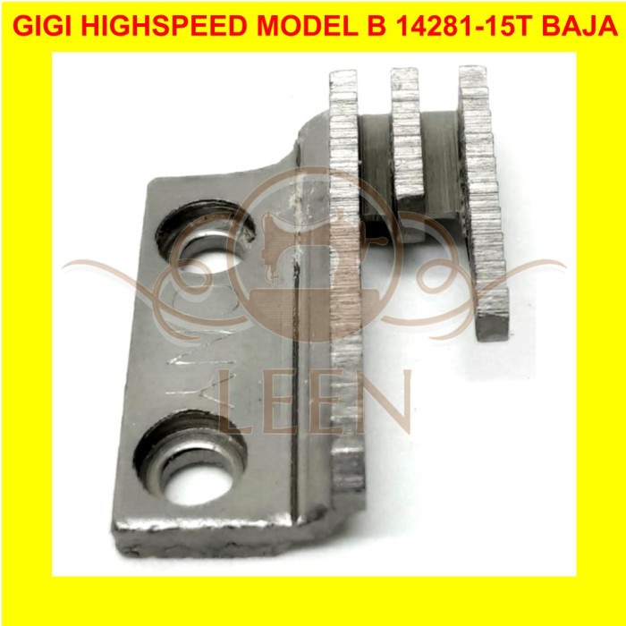 Gigi Mesin Jahit B Feed Dog 12481-15T CNY Baja Highspeed Industri LEEN