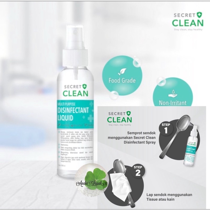 Secret Clean MULTI PURPOSE Disinfektan Liquid Spray FOOD GRADE STERIL peralatan makan aman tidak bau