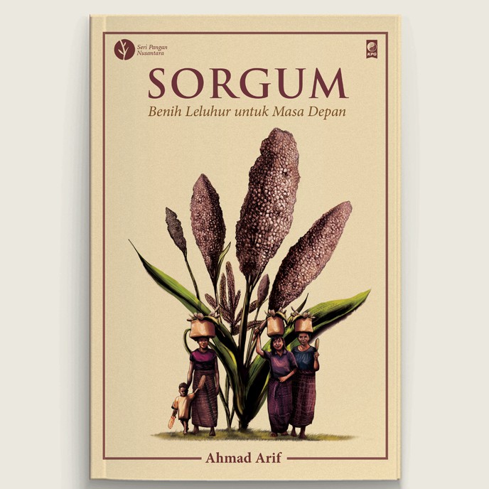 SORGUM: Benih Leluhur Untuk Masa Depan - 592001782