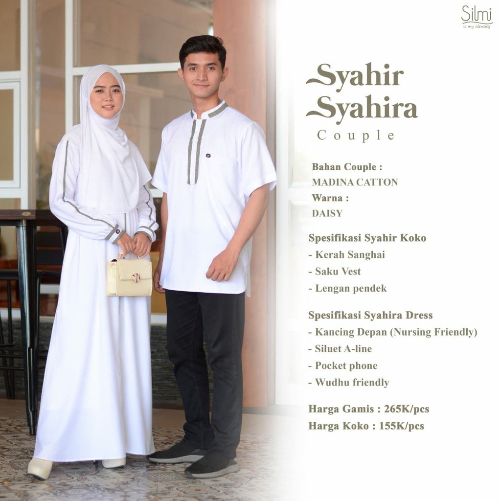 COUPLE SYAHIR & SYAHIRA BY SILMI ORIGINAL KOKO DEWASA SYAHIR GAMIS DEWASA SYAHIRA PUTIH COUPLE SILMI