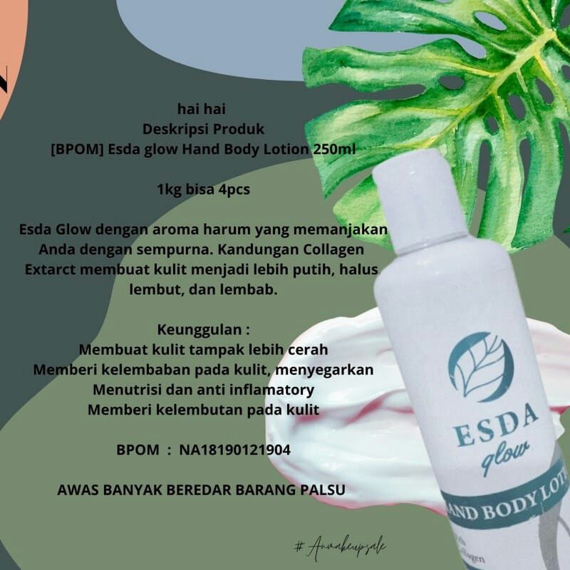 BPOM PUSAT ORIGINAL ESDA GLOW HANDBODY LOTION