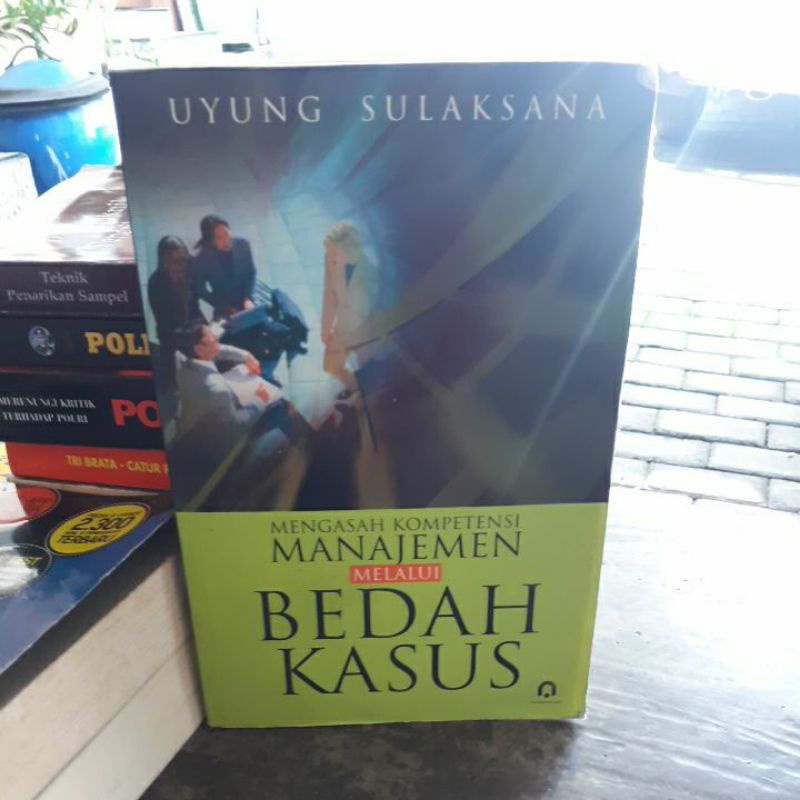 

buku original mengasah kompetensi manajemen melalui bedah kasus