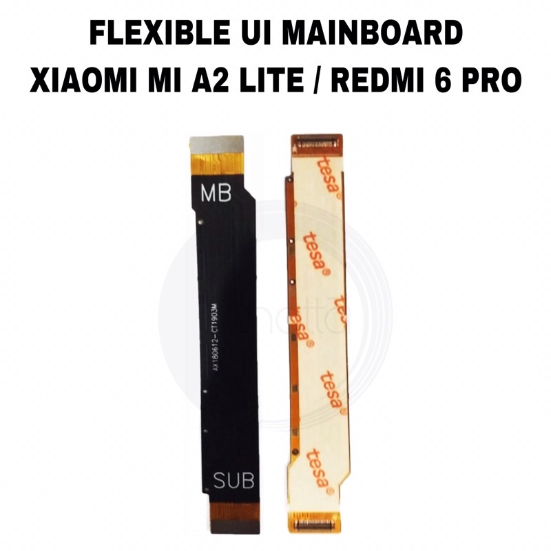 FLEXIBLE UI BOARD XIAOMI MI A2 LITE / REDMI 6 PRO / FLEX CON CONNECTOR MAINBOARD