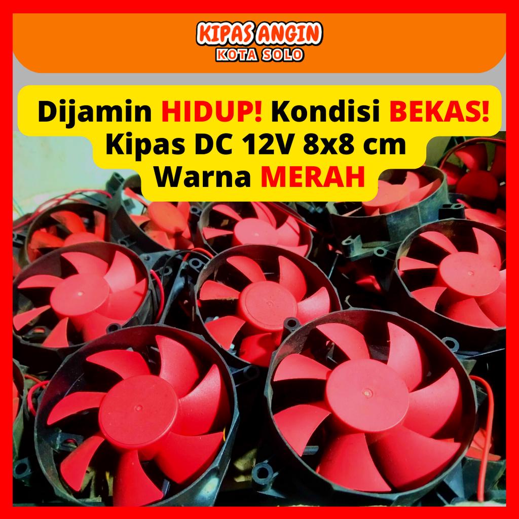 Kipas DC 12V 8x8cm Baling Warna Merah Dijamin Hidup Kondisi Bekas