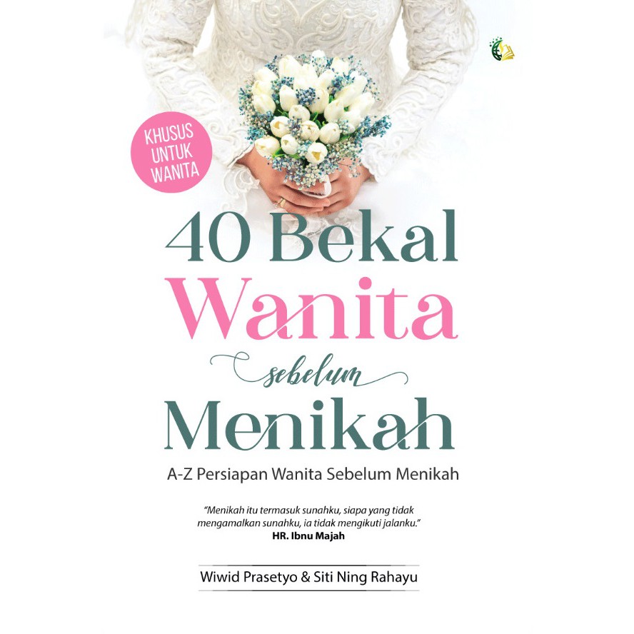 Buku 40 Bekal Wanita Sebelum Menikah (Semesta Hikmah)-1