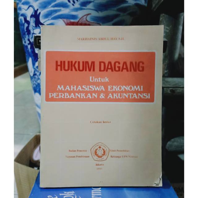 

Hukum Dagang untuk Mahasiswa Ekonomi Perbankan dan Akuntansi - Buku Hukum Murah