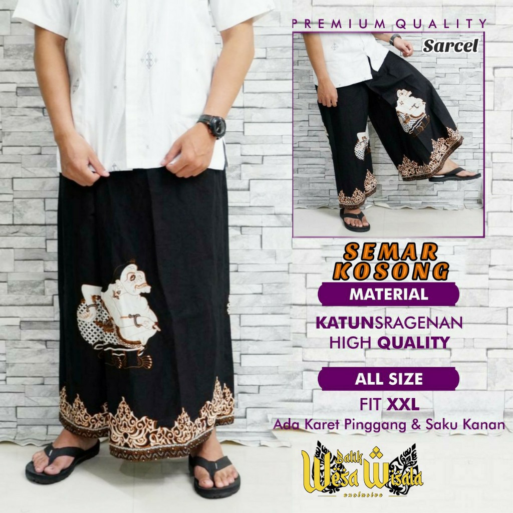 Batik Solo Sarung Celana Semar Kosong Wesa Wisala Batiksoloamana MODANG TOSCA BANIADAM GUNUNG ASKORO GURDO KOSONG MODIN GUMATUR ABIRAMA KEMEBUL DAGEL GERBANG PUTIH RUABIDA GEBER SEMAR BATIK SOLO AMANAH BATIKSOLOAMANAH DWI REKTA SETYO PRABU RANAJAYA KAPAL