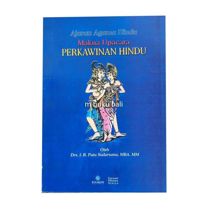Produk Terbaik] Ajaran Agama Hindu Makna Upacara Perkawinan Hindu