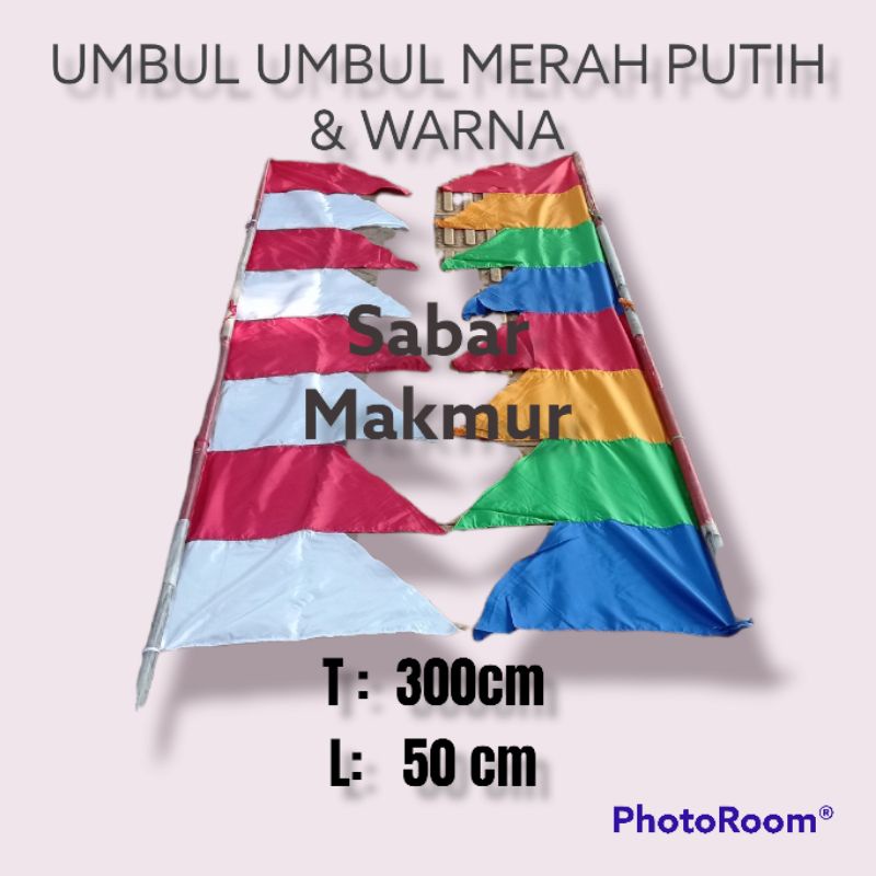 BENDERA UMBUL - UMBUL MERAH PUTIH & WARNA 3M