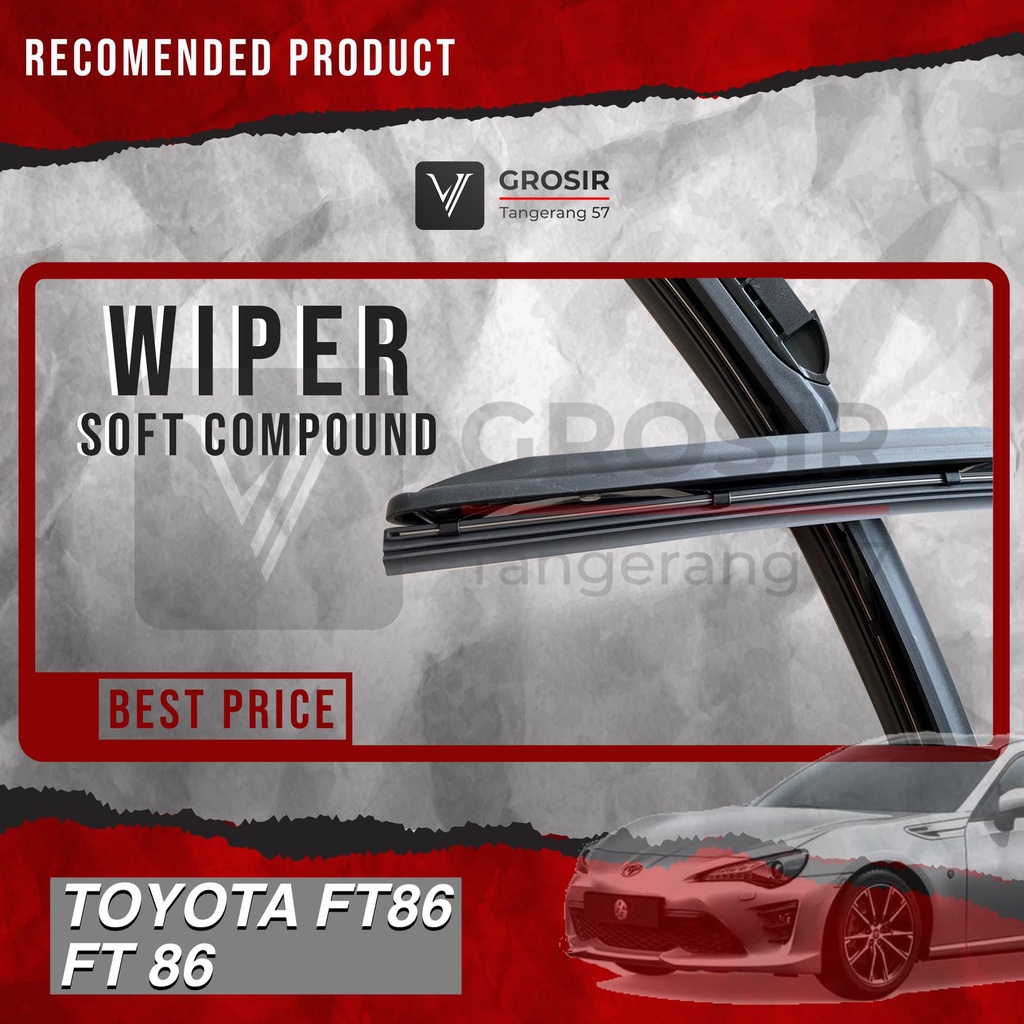 WIPER TOYOTA FT86 FT 86 SOFT PAD 2 PCS
