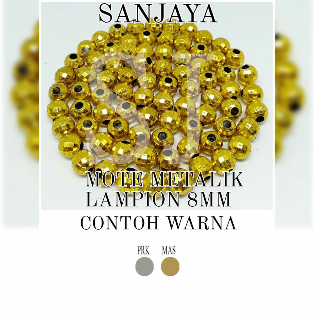 MANIK LAMPION METALIK / MOTE LAMPION METALIK / MANIK LAMPION EMAS / MANIK LAMPION PERAK / MOTE EMAS / MOTE PERAK / MOTE METALIK LAMPION 8MM