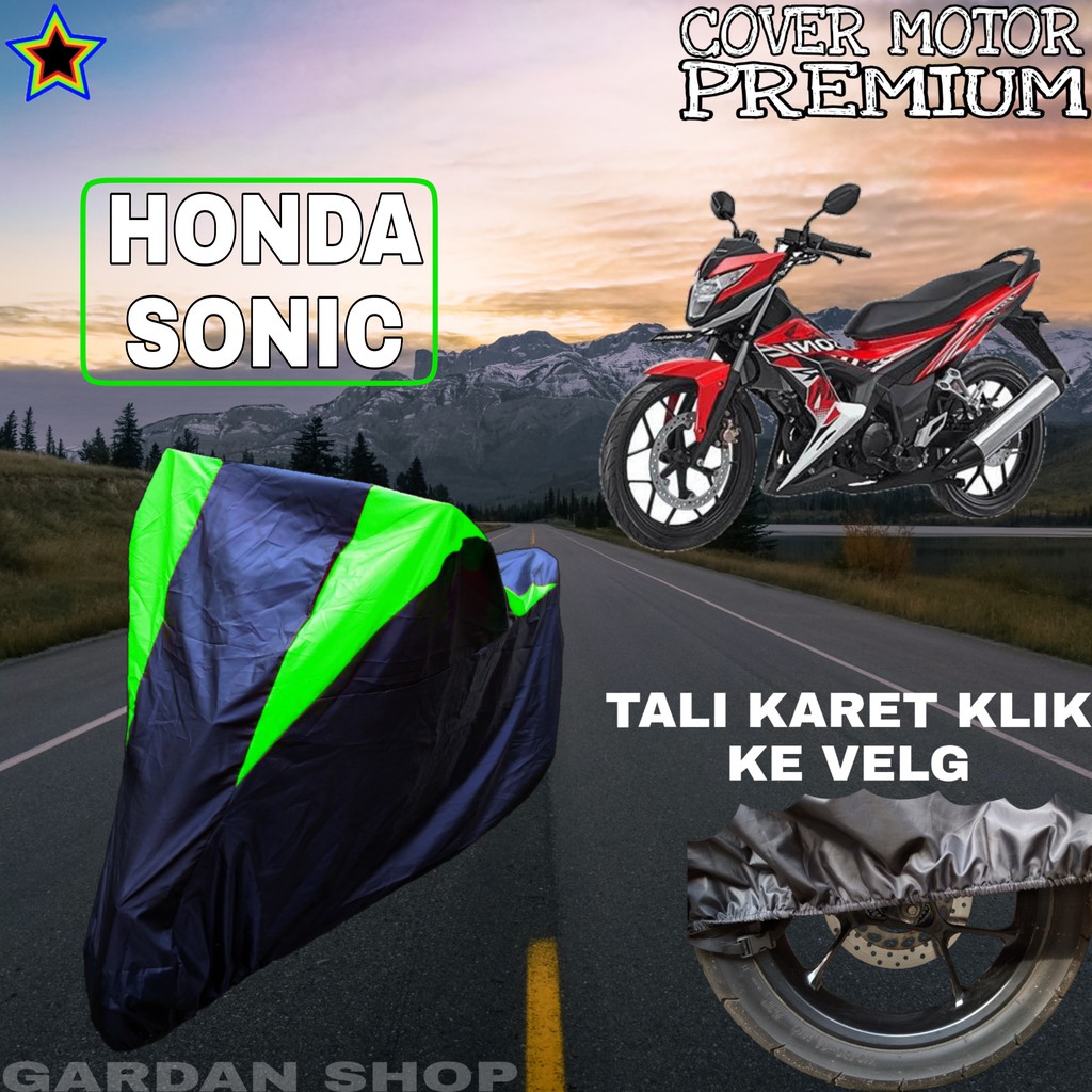 Sarung Motor HONDA SONIC Hitam HIJAU Body Cover Penutup Pelindung Motor Honda Sonic PREMIUM