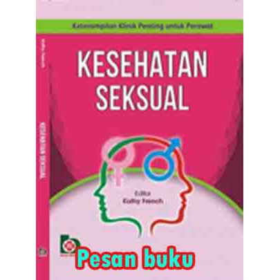 Buku Kesehatan Seksual (sexual Health) (Terjemahan) Kathy French