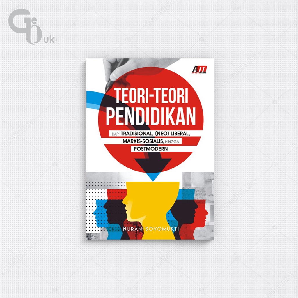 Teori - Teori Pendidikan - Buku Pendidikan - Gerilyabuku