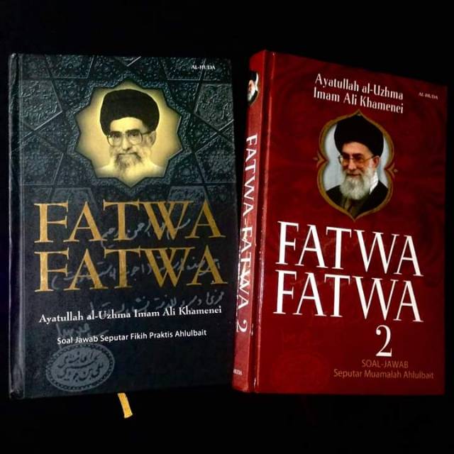FATWA FATWA BUKU 1 DAN 2 - Fiqih Muamalah Ahlulbait - Imam Ali Khamenei - Buku Ahlulbait