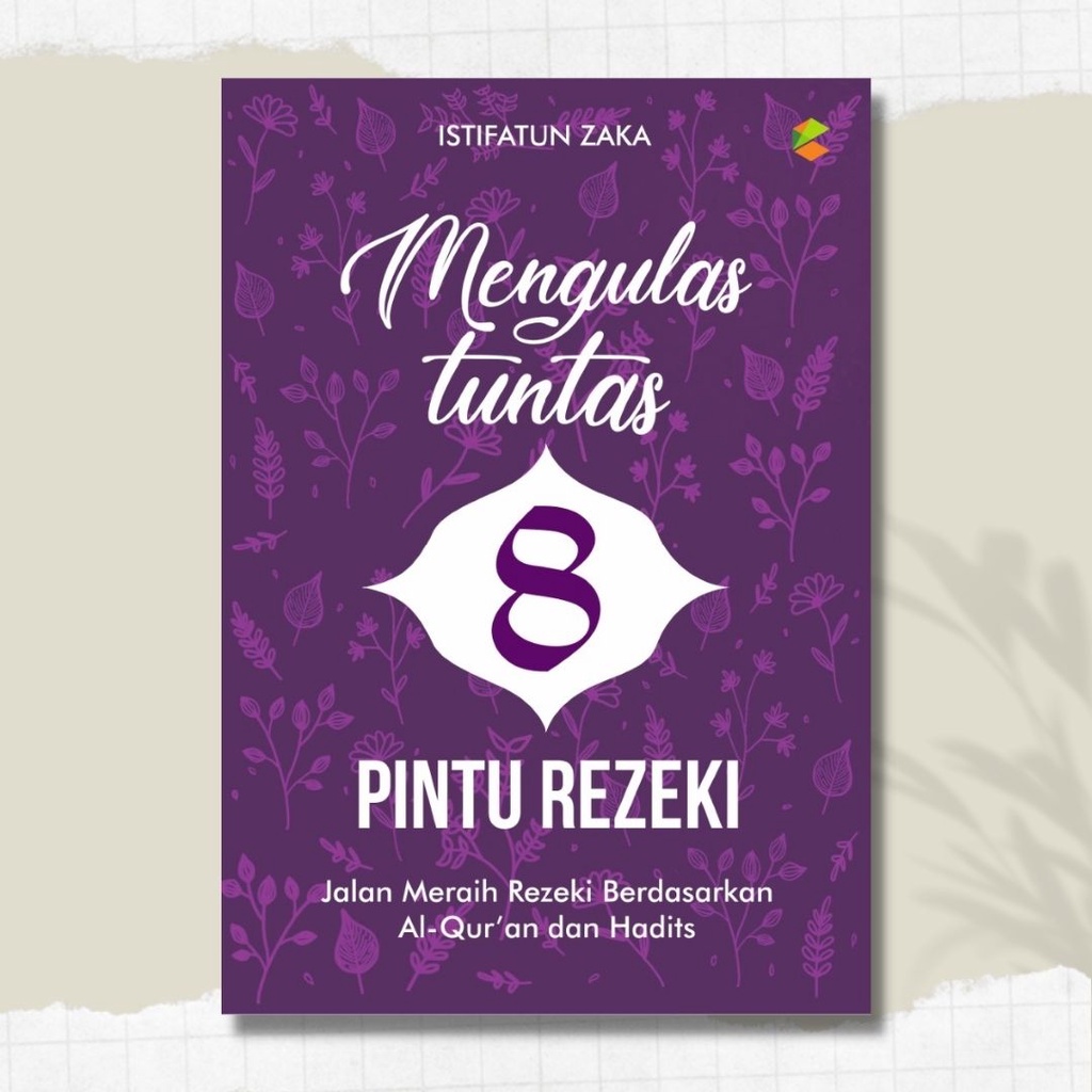 Buku Agama - Buku Agama Islam - Mengulas Tuntas 8 Pintu Rezeki - Pintu Rezeki - Buku Tuntunan Rezeki