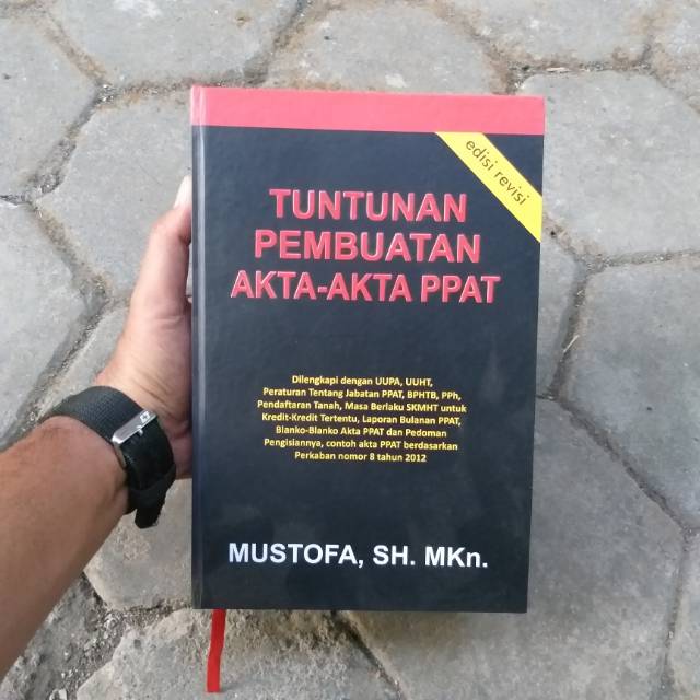 Tuntunan Pembuatan Akta Akta Ppat Mustofa Shopee Indonesia