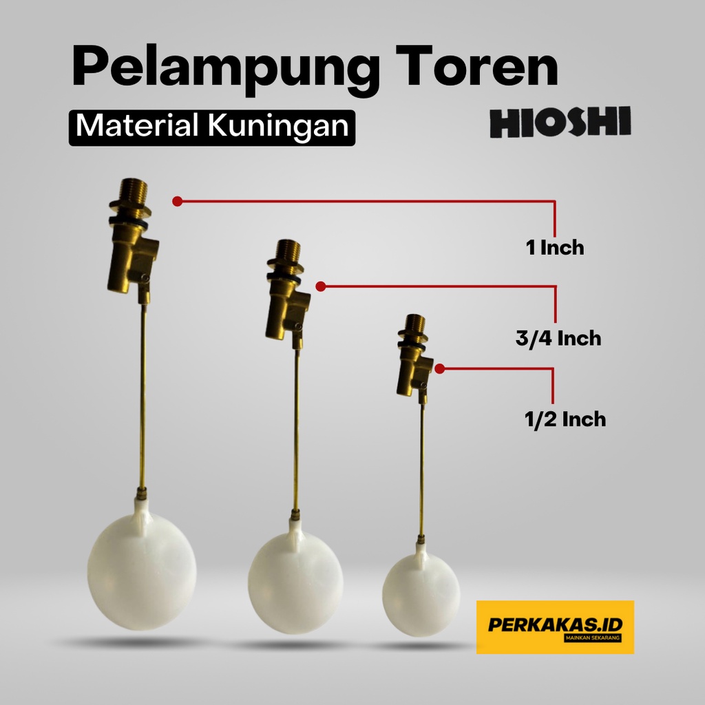 Pelampung Air Toren Otomatis 1/2 3/4 1 Inch Bahan Kuningan Anti Karat HIOSHI