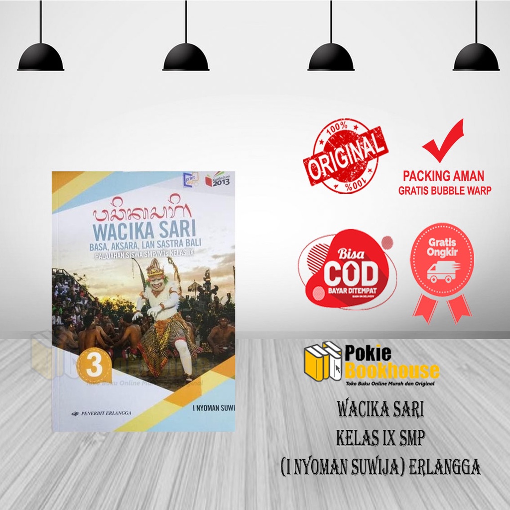 BEST SELLER ORIGINAL WACIKA SARI (BASA BALI) KELAS IX SMP (I NYOMAN SUWIJA) ERLANGGA