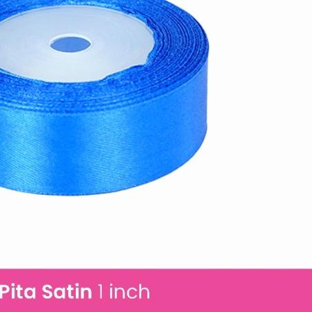 

☂ Pita Satin Lebar 1 Inch (2,5 cm) - A530 ←