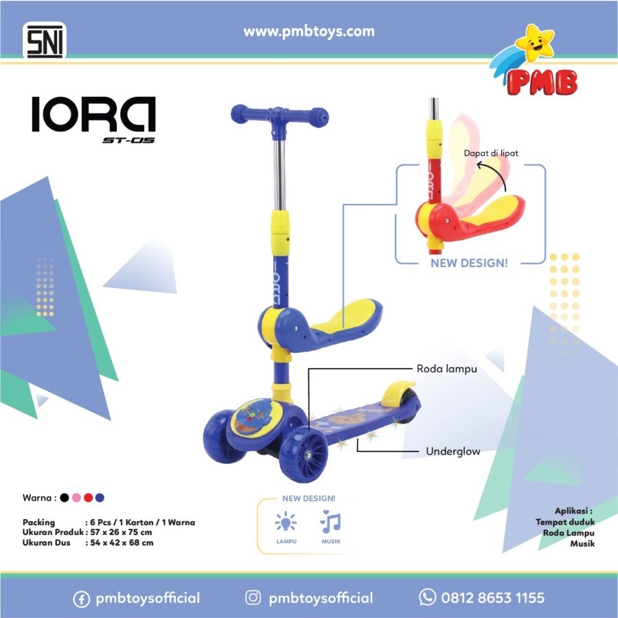 Skuter PMB IORA ST 01 ST 05 sekuter otopet otoped scooter PMB IORA ST01 ST05 musik lampu anak HB003 HB 003 HB 006 HB006