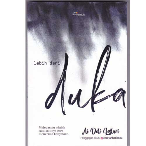 LEBIH DARI DUKA - Novel Populer-Novel Wattpad Oleh Ai Deti Lestari