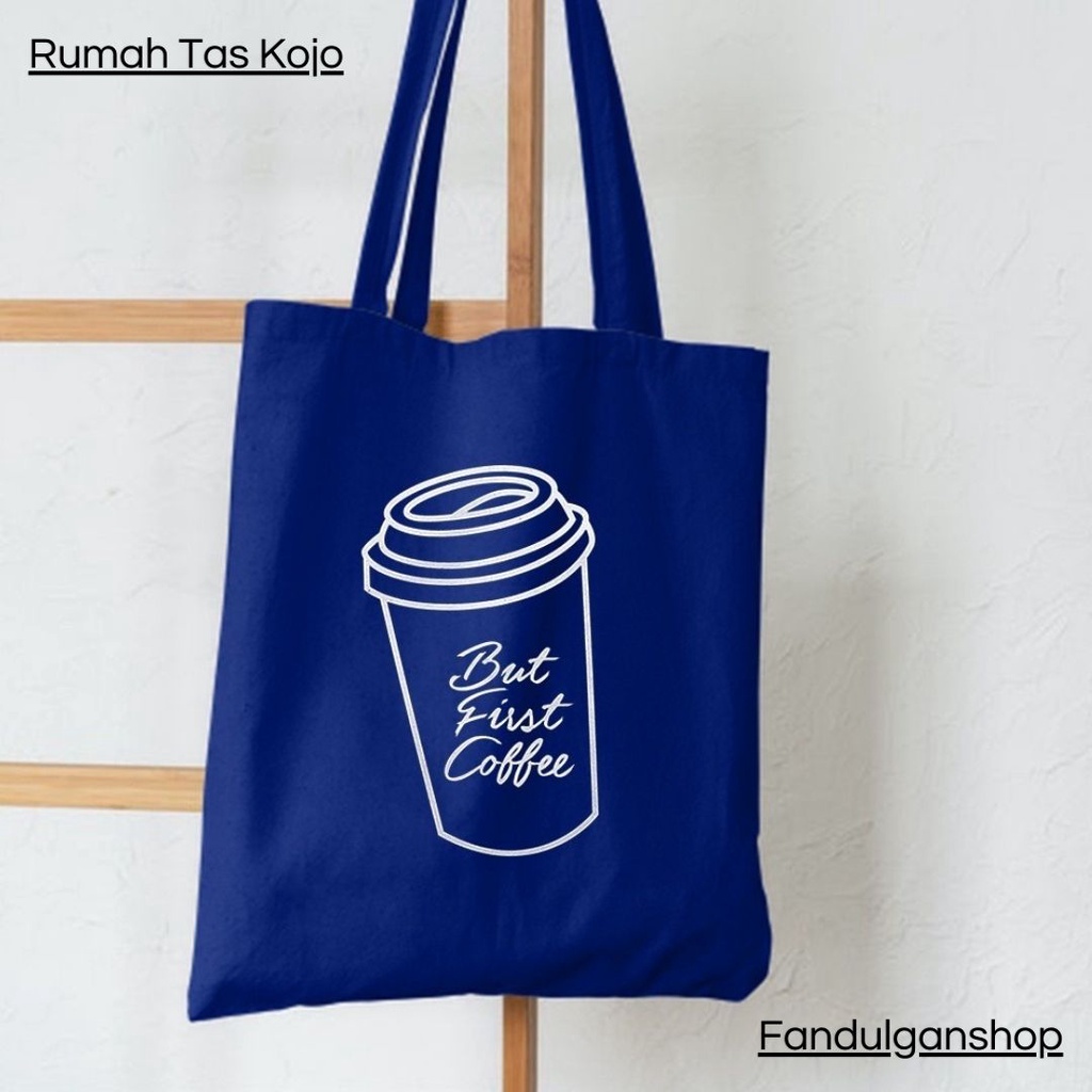 FLASH SALE 7.7 - [RESLETING] MOTIF &quot;BUTFIRSTCOFFEE&quot; TOTEBAG SEMI KANVAS (33x38 CM) | TOTEBAG RESLETING | TOTEBAG BESAR | TOTEBAG KOREA | TOTEBAG TEBAL | TOTEBAG LAPTOP | TOTEBAG KERJA | TOTEBAG NONGKI | TOTEBAG KULIAH | TOTEBAG POLOS | TOTEBAG BERMERK