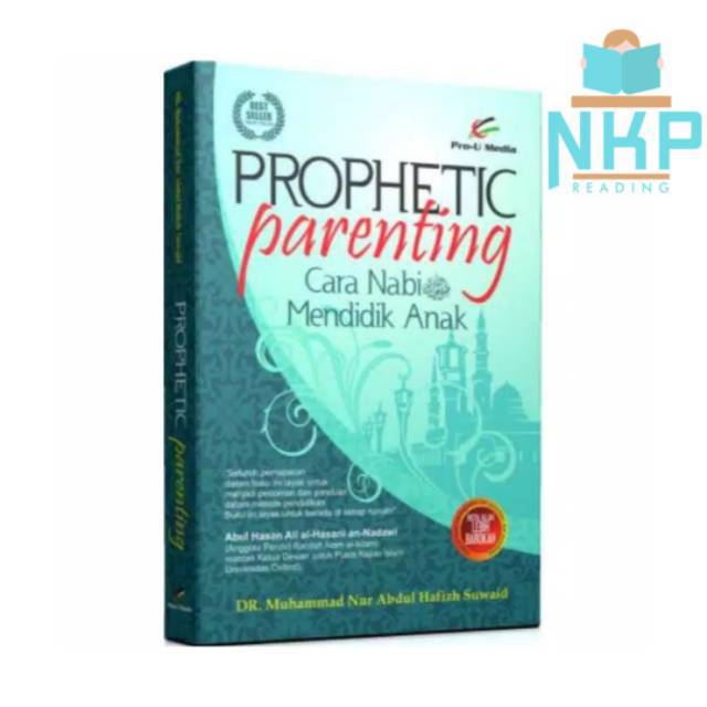 Prophetic Parenting - Cara nabi mendidik anak