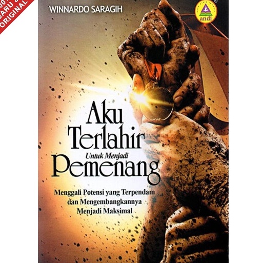 

Buku Aku Terlahir Untuk Menjadi Pemenang - Winnardo Saragih