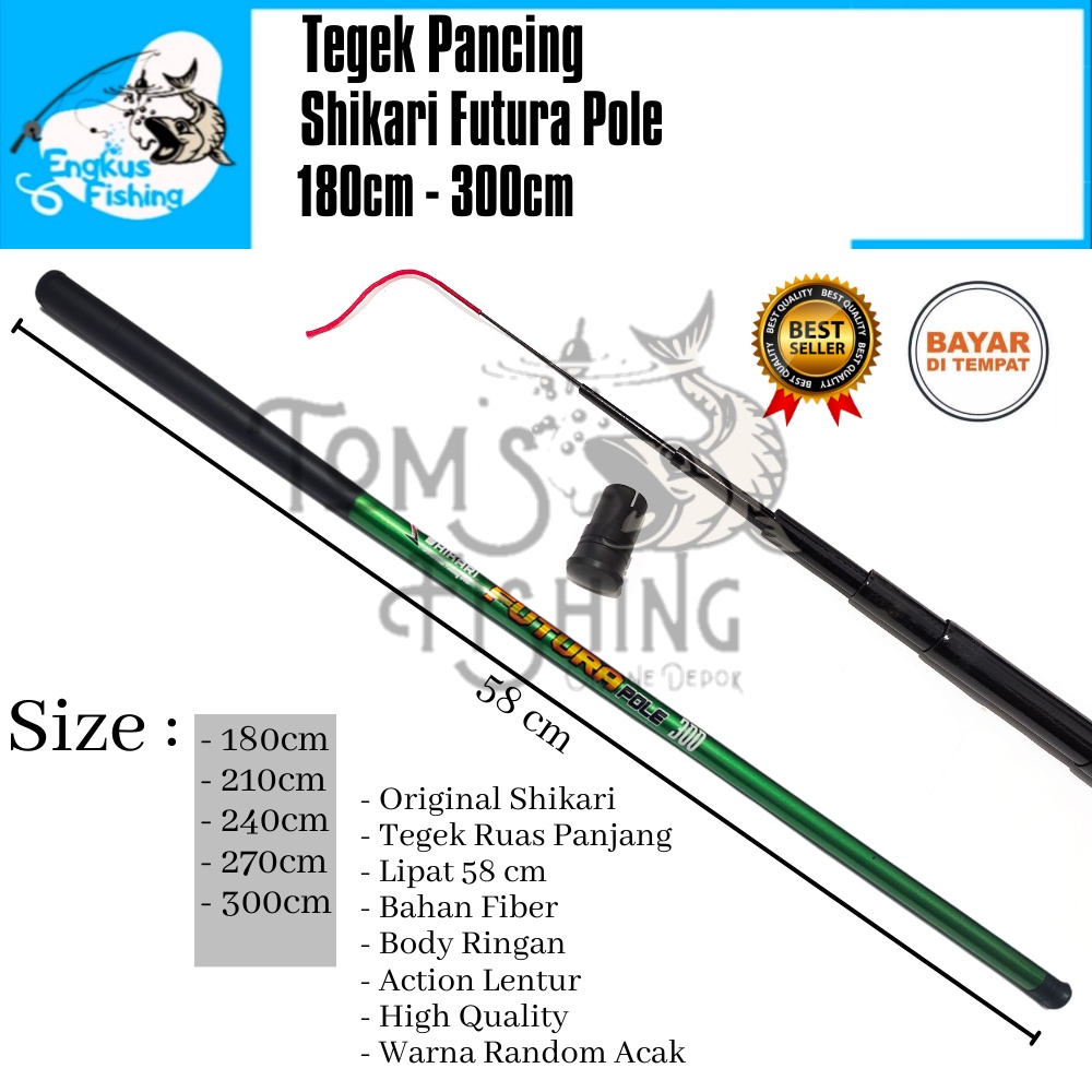 Tegek Pancing Shikari Futura Pole 180cm - 300cm Fiber (Ruas Panjang 58cm) Lengkap Murah Berkualitas - Engkus Fishing