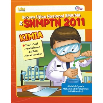 Buku Sukses UN SMA/MA & SNMPTN 2011 Kimia Tim Quantum Brain