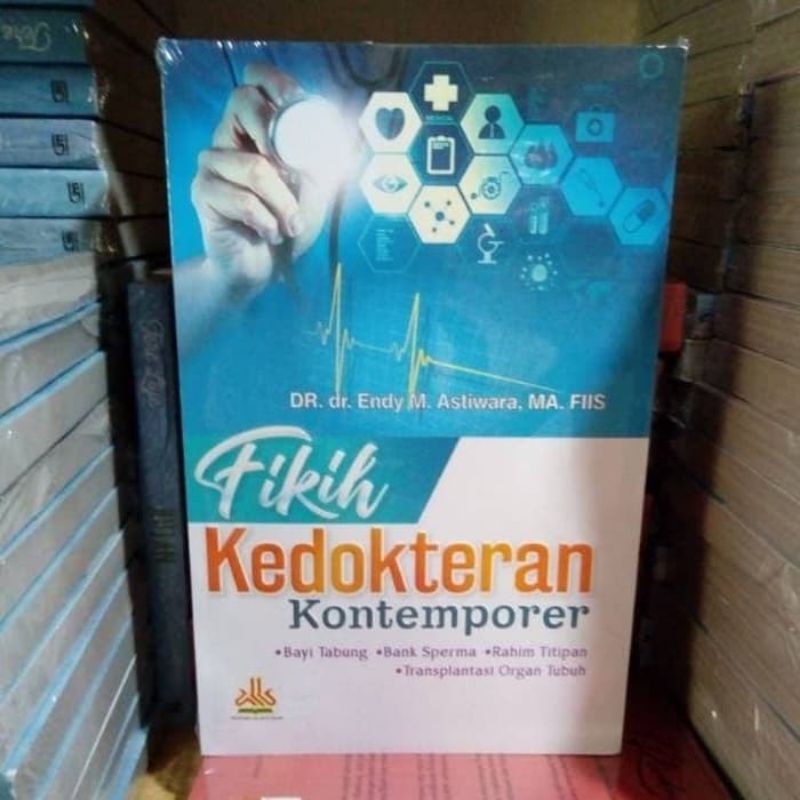 Fikih Kedokteran Kontemporer - Fiqih Kedokteran Pustaka Alkautsar