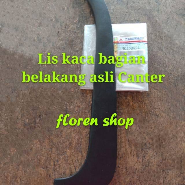 Lis kaca bagian belakang kiri asli Canter