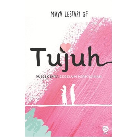 BUKU TUJUH PUISI CINTA SEBELUM PERPISAHAN