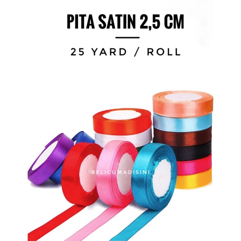 

Pita Satin Merk EAGLE IMPORT Taiwan 2,5cm / 25 Yard / 1 cm WarnaWarni Colorful Ribbon Hiasan Packing