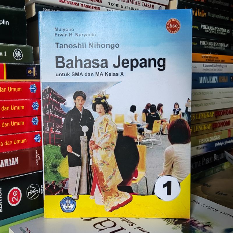 BUKU SERI TANOSHII NIHONGO BAHASA JEPANG JILID 1 &amp; JILID 2 UNTUK SMA DAN MA KELAS X - MULYONO - ERWIN H NURYADIN